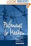 Pathways To Heaven: Contesting Mainline And Fundamentalist Christianity In Papua New Guinea