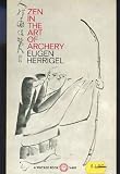 Zen in the Art of Archery (Vintage Spiritual Classics)