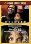 Beloved/Their Eyes Were Watching God