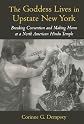 The Goddess Lives in Upstate New York: Breaking Convention and Making Home at a North American Hindu Temple