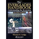The Everglades Handbook: Understanding the Ecosystem, Second Edition