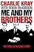 Me and My Brothers