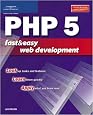 PHP 5 Fast & Easy Web Development