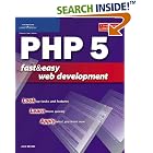 Click here to buy PHP 5 Fast and Easy Web Development by  Julie C. Meloni.
