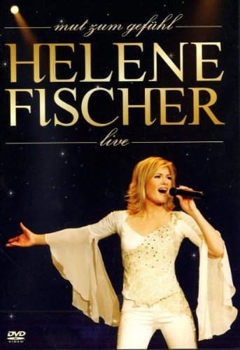 Helene Fischer Helene Fischer - Mut Zum Gefuehl - Live [DVD] cd cover