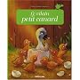 Minicontes classiques : le vilain petit canard de Anne Royer