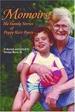 Momoirs: The Family Stories of Peggy Kerr Byers