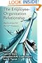 The Employee-Organization Relationship: Applications for the 21st Century