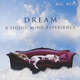 Chuck Wild Dream: A Liquid Mind Experience