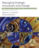 Managing Strategic Innovation and Change: A Collection of Readings