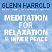 Meditation for Relaxation and Inner Peace | [Glenn Harrold]