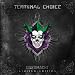 Terminal Choice-Ãœbermacht Limited