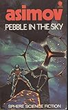 Pebble in the sky