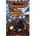 Miles, Mutants and Microbes