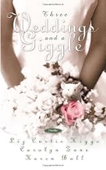 Three Weddings and a Giggle