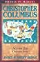 Christopher Columbus: Across The Ocean Sea (Heroes of History)
