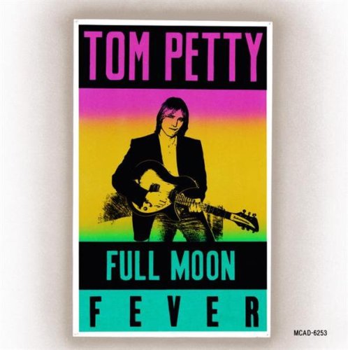 tom petty full moon fever album cover. Tom Petty. Full Moon Fever