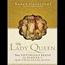 The Lady Queen: The Notorious Reign of Joanna I, Queen of Naples, Jerusalem, and Sicily