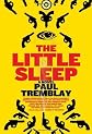 The Little Sleep: A Novel
