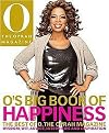 O's Big Book of Happiness (The Best of O, the Oprah Magazine Wisdom, Wit, Advice, Interviews, and Inspiration) (Hardcover)