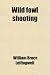 Wild fowl shooting