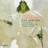 Morten Lauridsen: Lux aeterna / Layton, Britten Sinfonia