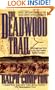 The Deadwood Trail (Trail Drive)