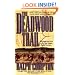 The Deadwood Trail (Trail Drive)