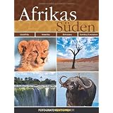 Afrikas S�den: S�dafrika, Namibia, Botswana, Sambia/Simbabwevon "Andreas Klotz"