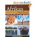 Afrikas S�den: S�dafrika, Namibia, Botswana, Sambia/Simbabwe