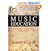 Music Education: Cultural Values, Social Change and Innovation