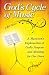 God's Cycle of Music: A Musician's Explanation of God's Purpose and Meaning for Our Lives