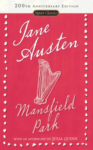 Mansfield Park (200th Anniversary Edition) (Signet Classics)