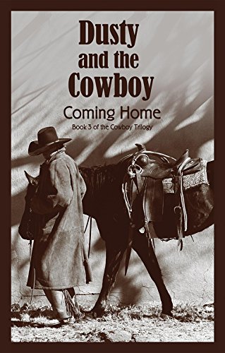 Dusty and the Cowboy 3: Coming Home
