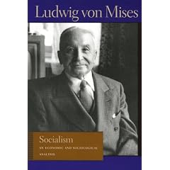 SOCIALISM (Lib Works Ludwig Von Mises PB)