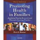 Click here to buy Promoting Health in Families: Applying Family Research and Theory to Nursing... by Perri J. Bomar.