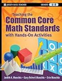 Teaching the Common Core Math Standards with Hands-On Activities, Grades 6-8 (Jossey-Bass Teacher) Teaching the Common Core Math Standards with Hands-On Activities, Grades 6-8 (Jossey-Bass Teacher)