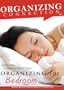 Organizing The Bedroom- From Cluttered Nightmares to Sweet Dreams