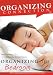 Organizing The Bedroom- From Cluttered Nightmares to Sweet Dreams