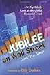 Jubilee on Wall Street: An Optimistic Look at the Global Financial Crash