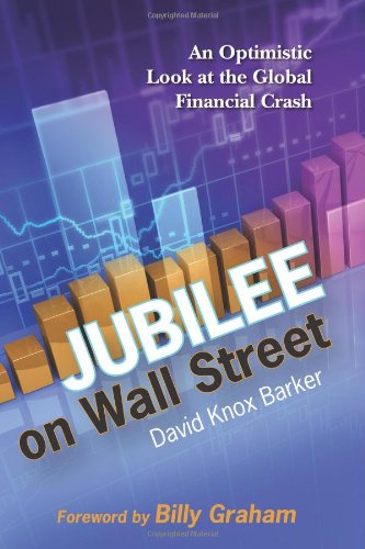 Jubilee on Wall Street: An Optimistic Look at the Global Financial Crash