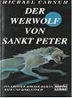 Der Werwolf von Sankt Peter. Horror- Roman.