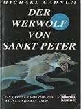 Der Werwolf von Sankt Peter. Horror- Roman.