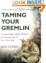 Taming Your Gremlin Revised: A Surprisingly Simple Method for Getting Out of Your Own Way