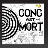 Gong est mort