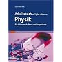 Arbeitsbuch zu Tipler / Mosca Physik f�r Wissenschaftler und Ingenieure