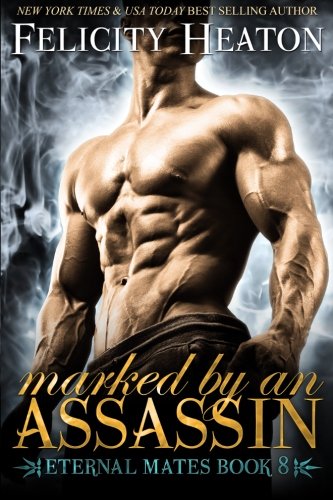 Marked by an Assassin: Eternal Mates Romance Series