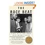 The Race Beat: The Press, the Civil Rights Struggle, and the Awakening of a Nation (Vintage)