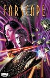 Farscape Vol. 7: WAR FOR THE UNCHARTED TERRITORIES PART 1