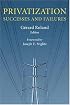 Privatization: Successes and Failures (Initiative for Policy Dialogue at Columbia: Challenges in Development and Globalization)